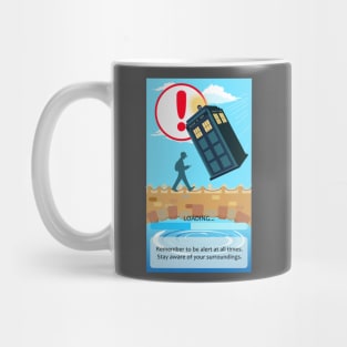 STAY AWARE OF YOUR SURROUNDINGS Mug